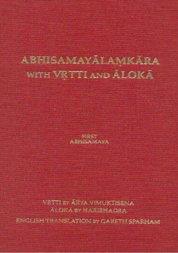 Abhisamayalamkara With Vrtti And Aloka Vimuktisena Haribhadra