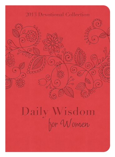 Daily Wisdom For Women 2013 Devotional Collection Barbour Publishing Inc