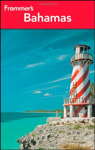 Frommers Bahamas 2013 8th Edition Darwin Porter Danforth Prince