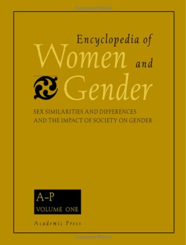 Encyclopedia Of Women And Gender Sex Similarities And Differences And The Impact Of Society On Gender Judith Worell