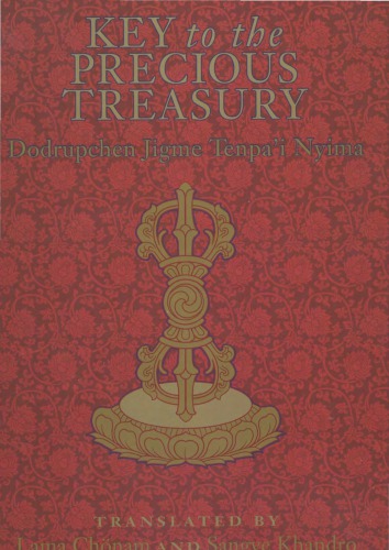 Key To The Precious Treasury Dodrupchen Jigme Tenpai Nyima