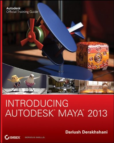 Introducing Autodesk Maya 2013 1st Edition Dariush Derakhshani