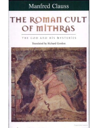 The Roman Cult Of Mithras The God And His Mysteries Manfred Clauss