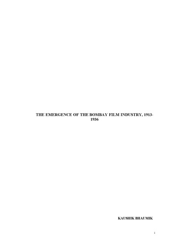 The Emergence Of The Bombay Film Industry 19131936 Bhaumik