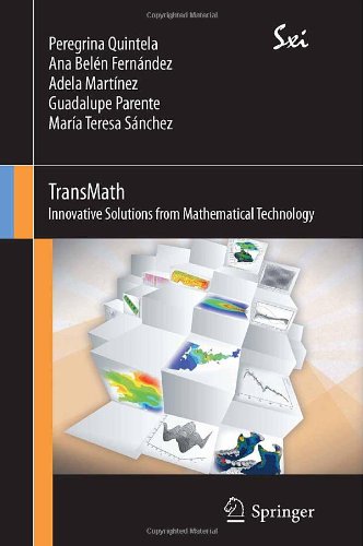 Transmath Innovative Solutions From Mathematical Technology 2012th Edition Peregrina Quintela