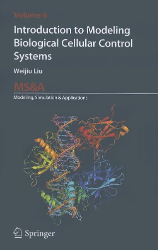 Introduction To Modeling Biological Cellular Control Systems 2012th Edition Weijiu Liu