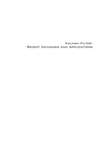 Kalman Filter Recent Advances And Applications Victor M Moreno And Alberto Pigazo