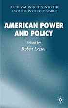 American Power And Policy Robert Leeson