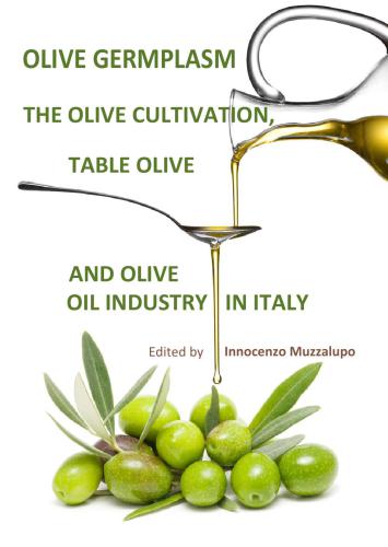 Olive Germplasm The Olive Cultivation Table Olive And Olive Oil Industry In Italy Innocenzo Muzzalupo