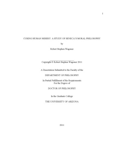 Curing Human Misery A Study Of Senecas Moral Philosophy Robert Stephen Wagoner