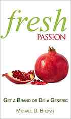 Fresh Passion Get A Brand Or Die A Generic 1st Ed Michael D Brown