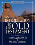 An Introduction To The Old Testament Tremper Longman Raymond B Dillard