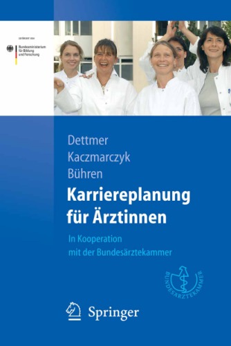 Karriereplanung Fur Arztinnen Susanne Dettmer Gabriele Kaczmarczyk Astrid Buhren