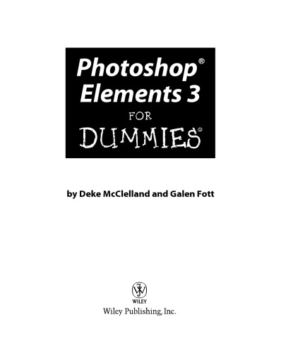 Photoshop Elements 3 For Dummies Deke Mcclelland Galen Fott