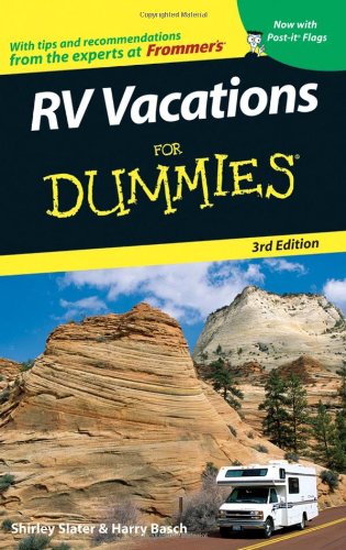Rv Vacations For Dummies 3rd Ed Harry Basch