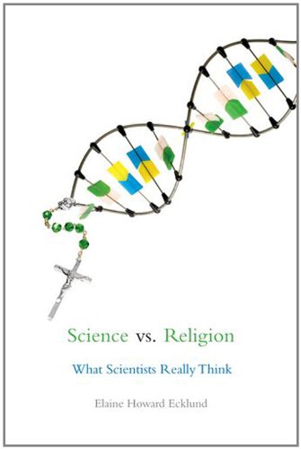 Science Vs Religion What Scientists Really Think Reprint Elaine Howard Ecklund