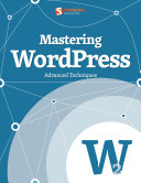 Mastering Wordpress Advanced Techniques Daniel Pataki