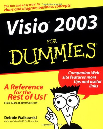 Visio 2003 For Dummies 1st Edition Debbie Walkowski