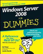 Windows Server 2008 For Dummies 1st Ed Ed Tittel Justin Korelc