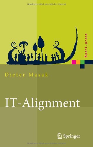 Italignment Itarchitektur Und Organisation 2006th Edition Dieter Masak