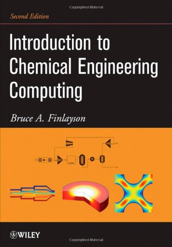 Introduction To Chemical Engineering Computing 2nd Edition Bruce A Finlayson