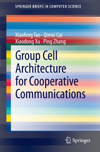 Group Cell Architecture For Cooperative Communications 2012th Edition Xiaofeng Tao