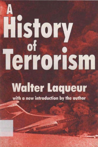 A History Of Terrorism 3 Edition Walter Laqueur