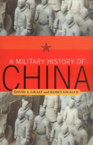 A Military History Of China David Graff Robin Higham