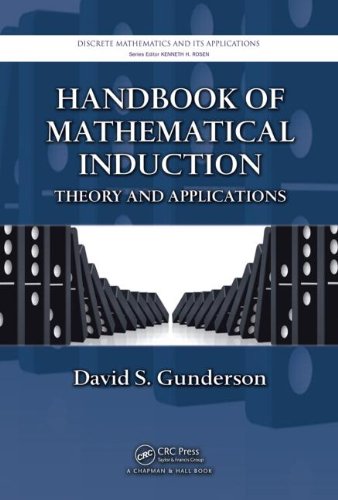 Handbook Of Mathematical Induction Theory And Applications 1st Edition David S Gunderson
