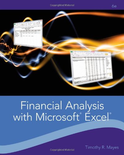 Financial Analysis With Microsoft Excel 6th Edition Timothy R Mayes