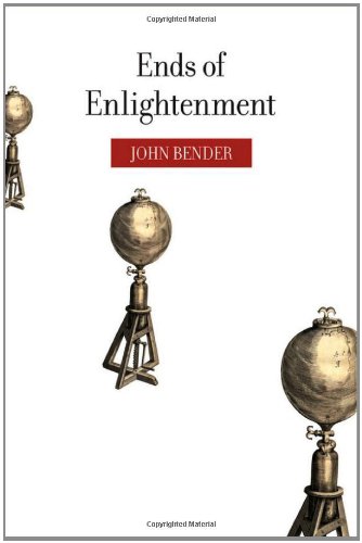 Ends Of Enlightenment John Bender