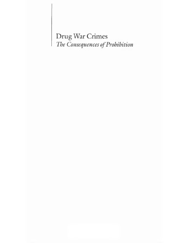 Drug War Crimes The Consequences Of Prohibition Jeffrey A Miron