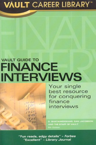 Vault Guide To Finance Interviews 6th D Bhatawedekhar Dan Jacobson
