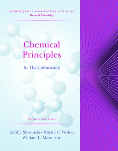 Chemical Principles In The Laboratory 8th Ed Emil J Slowinski Wayne C Wolsey William L Masterton