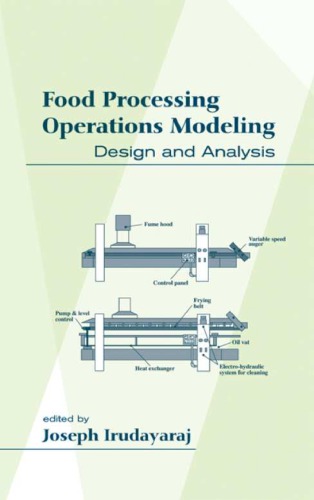 Food Processing Operations Modeling Design And Analysis Joseph Irudayaraj