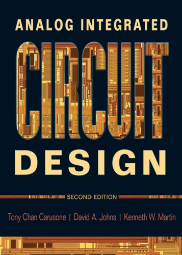Analog Integrated Circuit Design 2nd Ed Tony Chan Carusone David Johns Kenneth W Martin