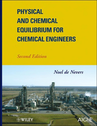Physical And Chemical Equilibrium For Chemical Engineers 2nd Ed Noel De Nevers