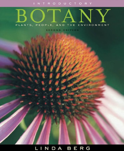 Introductory Botany Plants People And The Environment 2nd Ed Linda R Berg