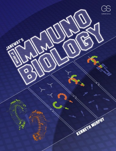 Janeways Immunobiology 8 Ed Kenneth P Murphynbspcharles A Janewaynbsppaul Traversnbspmark Walportnbspallan Mowatnbspall Authors