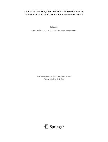 Fundamental Questions In Astrophysics Guidelines For Future Uv Observatories Ana I Gomez De Castro W Wamsteker
