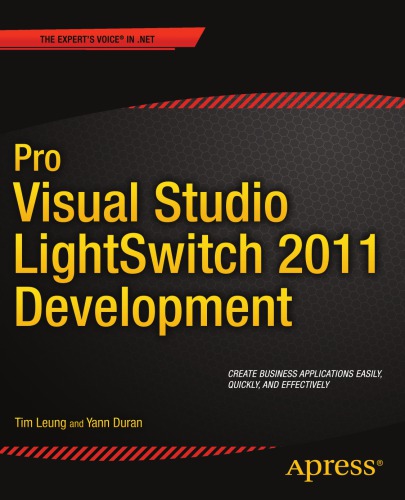 Pro Visual Studio Lightswitch 2011 Development Tim Leung Yann Duran