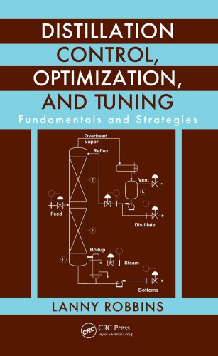 Distillation Control Optimization And Tuning Fundamentals And Strategies Lanny Robbins