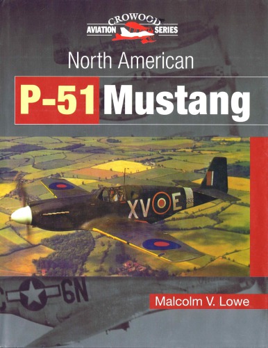 North American P51 Mustang Malcolm V Lowe