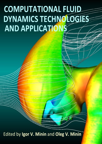 Computational Fluid Dynamics Technologies And Applications Igor V Minin