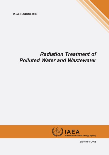 Radiation Treatment Of Polluted Water And Wastewater International Atomic Energy Agency