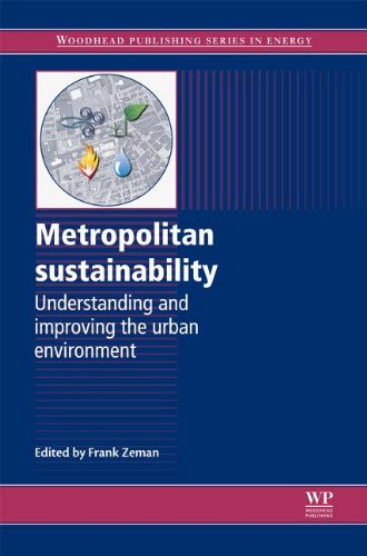Metropolitan Sustainability Understanding And Improving The Urban Environment Frank Zeman