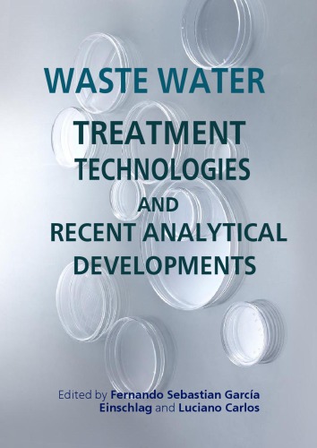 Waste Water Treatment Technologies And Recent Analytical Developments Fernando Sebastian Garca Einschlag And Luciano Carlos