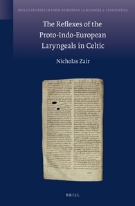 The Reflexes Of The Protoindoeuropean Laryngeals In Celtic Nicholas Zair