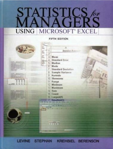 Statistics For Managers Using Microsoft Excel Custom Edition 5th Edition David M Levine