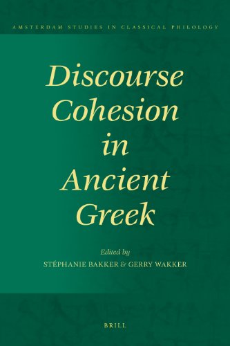 Discourse Cohesion In Ancient Greek Stphanie J Bakker Gerry Wakker